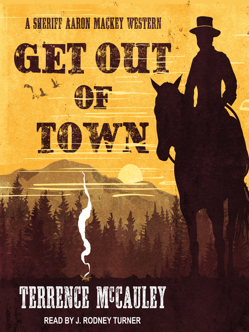 Title details for Get Out of Town by Terrence McCauley - Wait list
